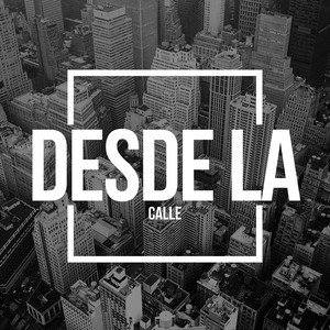 Desde La Calle