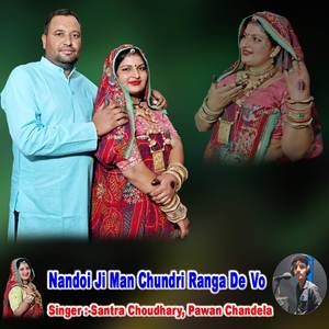 Nandoi Ji Man Chunri Ranga De