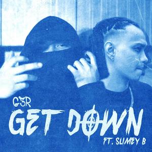 Get Down (feat. Slimey B)