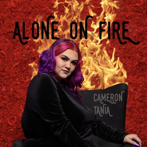 Alone on Fire (Explicit)