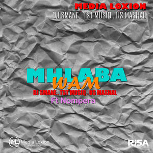 Mhlaba wam (feat. Nompera)