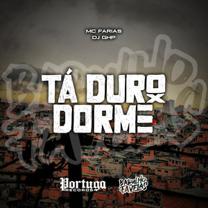 Tá Duro Dorme (Explicit)