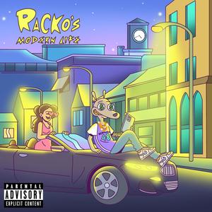 Racko's Modern Life (Explicit)