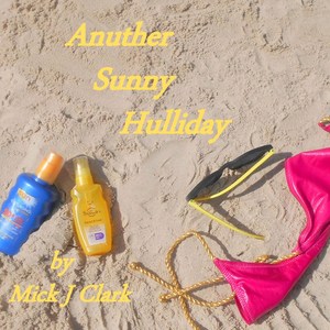 Anuther Sunny Hulliday