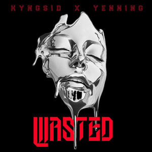 Wasted (Explicit)
