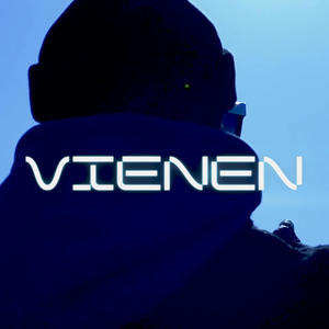 vienen (Explicit)