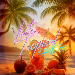 Vista Tropical (Explicit)