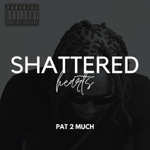 Shattered Hearts (Explicit)