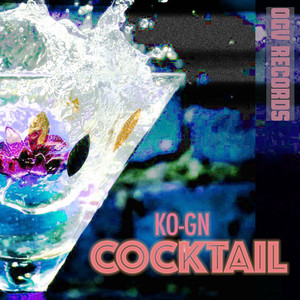 Cocktail (Explicit)