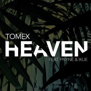 Heaven(feat. Pnyne & Ikue) (Explicit)