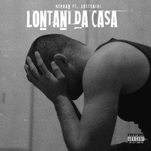 Lontani da Casa (feat. JustSaidi) [Explicit]