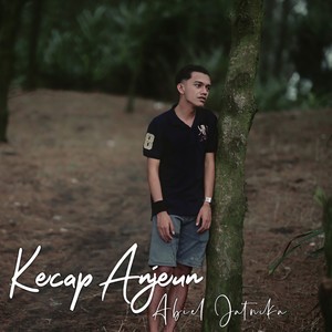 KECAP ANJEUN (Sunda) [Explicit]