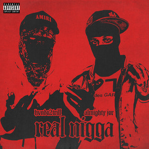 Real Nigga (Explicit)