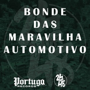 Bonde Das Maravilha Automotivo (Explicit)