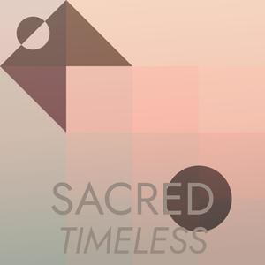 Sacred Timeless