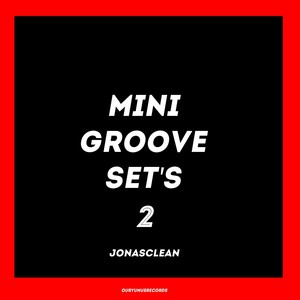 Mini Groove Set's 2