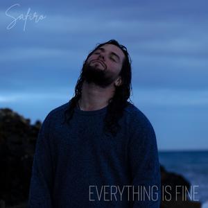 Everything Is Fine (Explicit)