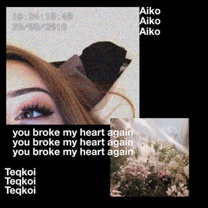 You Broke My Heart Again (Explicit)