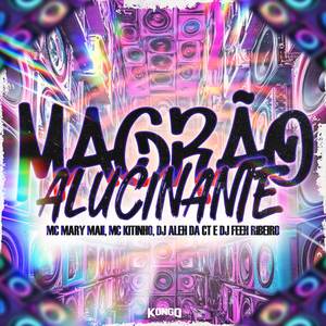 Magrão Alucinante (Explicit)