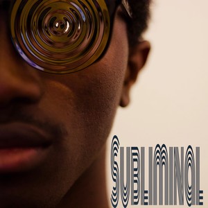 Subliminal (Explicit)