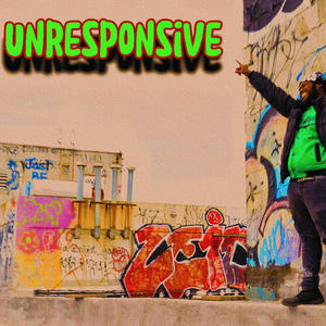 Unresponsive (Explicit)