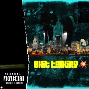 **** Talkin (feat. KFK Woah) (Explicit)