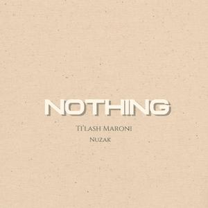 Nothing (feat. Nuzak)