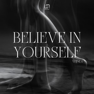 Believe In Yourself