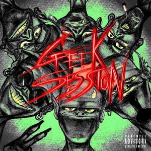 GEEK SESSION (Explicit)