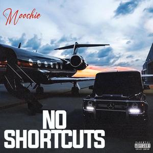 No Shortcuts (Explicit)