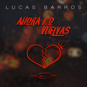 Ahora No Vuelvas