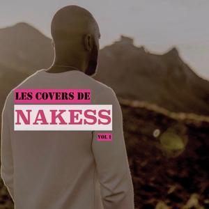 Les covers de Nakess