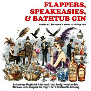 Flappers, Speakeasies, & Bathtub Gin