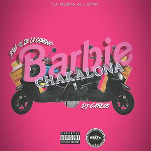 Barbie Chakalona (Explicit)
