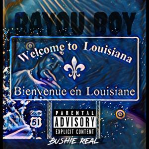BAYOU BOY (Explicit)