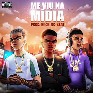 Me Viu na Mídia (Explicit)