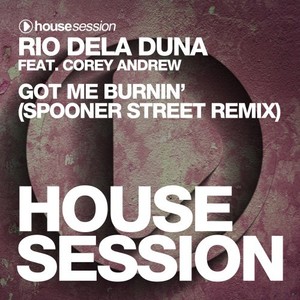 Got Me Burnin' (Spooner Street Extended Remix)