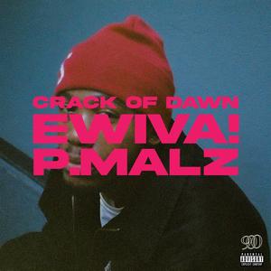 CRACK OF DAWN (Explicit)