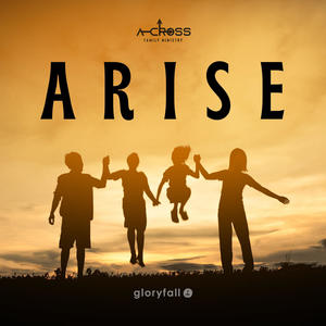 Arise