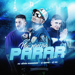 NÃO PRECISA PARAR (PLOF  PLOF) (Explicit)