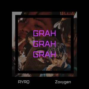 GRAH GRAH GRAH (Explicit)