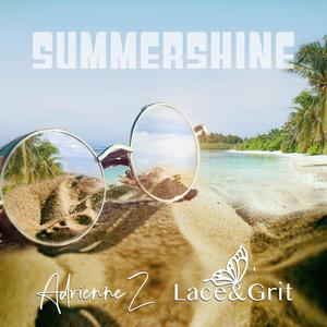 Summershine(feat. Lace & Grit)