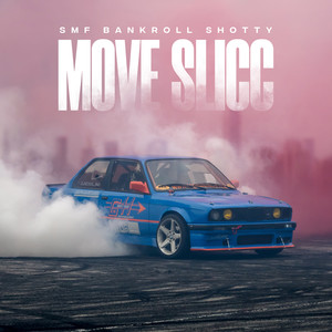 Move Slicc (Explicit)