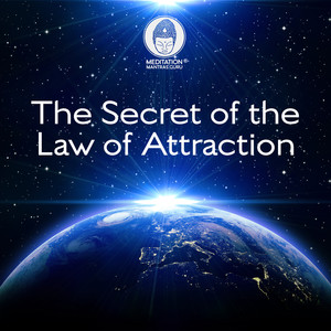 The Secret of the Law of Attraction - Hypnosis Meditation, Visualise and Manifest Anything, Elevate Your Vibration