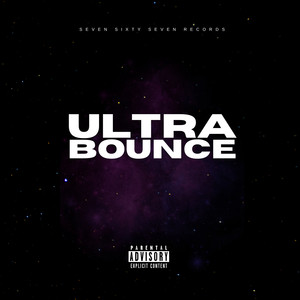 Ultra Bounce (Explicit)