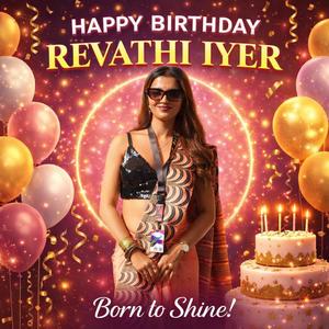 Happy Birthday revathi iyer (feat. Revathi iyer)