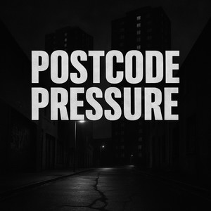 Postcode Pressure (Radio Edit)