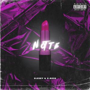 Notte (feat. X-Rose) [Explicit]