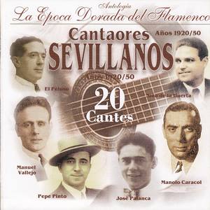 Cantaores Sevillanos Selección de Cantes