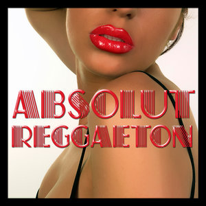 Absolut Reggaeton